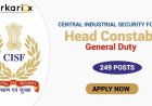 CISF Head Constable (General Duty) Offline form 2022