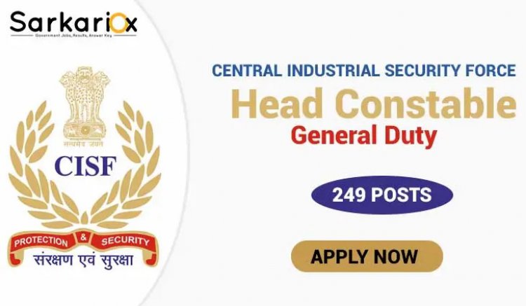 CISF Head Constable (General Duty) Offline form 2022