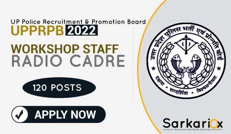 UP Police Recruitment & Promotion Board Recruitment 2022 Workshop Staff Online Application Form
